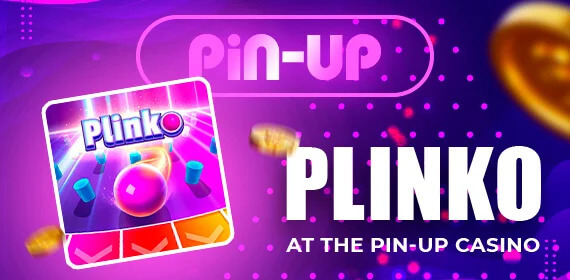 Як грати в гру Plinko в казино Pin-Up